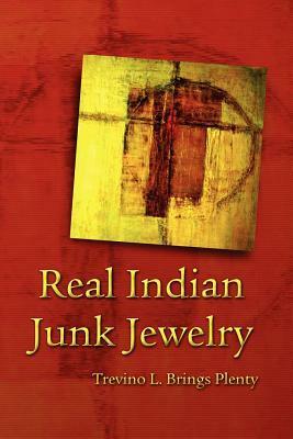 Real Indian Junk Jewelry by Trevino L. Brings Plenty