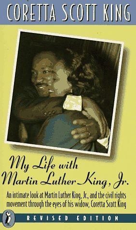 My Life with Martin Luther King, Jr. by Coretta Scott King