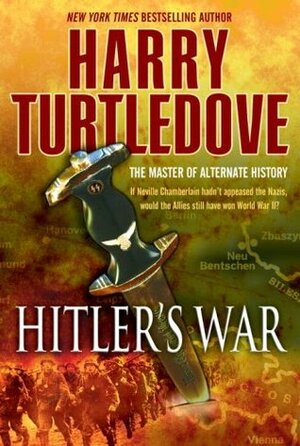 Hitler's War by Harry Turtledove