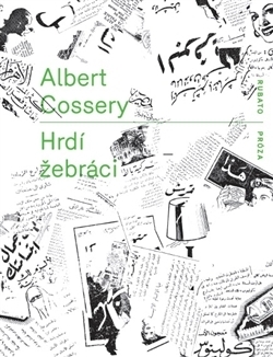 Hrdí žebráci by Albert Cossery, Eva Balcarová