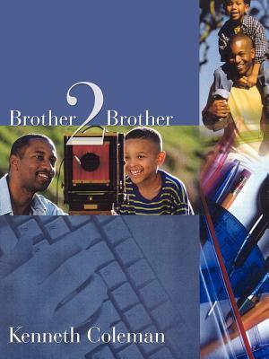 Brother II Brother by Kenneth Coleman