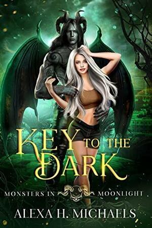 Key To The Dark by Alexa Michaels