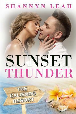 Sunset Thunder by Shannyn Leah