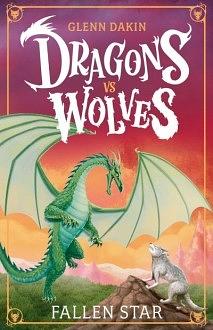 Fallen Stars (dragons Vs Wolves #1). by Glenn Dakin