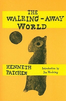 The Walking-Away World by Jim Woodring, Kenneth Patchen