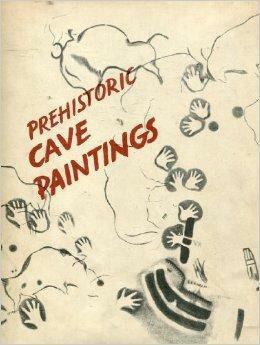 Prehistoric Cave Paintings by Max Raphael