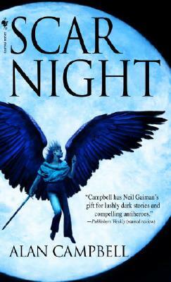 Scar Night by Alan Campbell