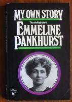 My Own Story by Emmeline Pankhurst