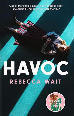 Havoc    by Rebecca Wait
