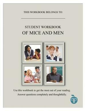 A Common Core Approach to Teaching of Mice and Men Student Workbook by Jill Colella