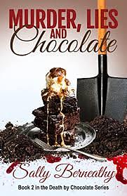 Murder, Lies and Chocolate by Sally Berneathy