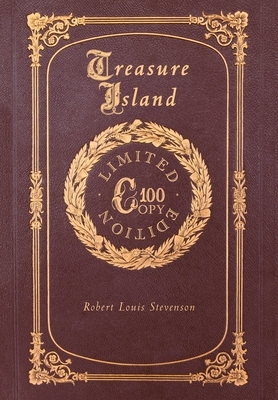 Treasure Island (100 Copy Limited Edition) by Robert Louis Stevenson