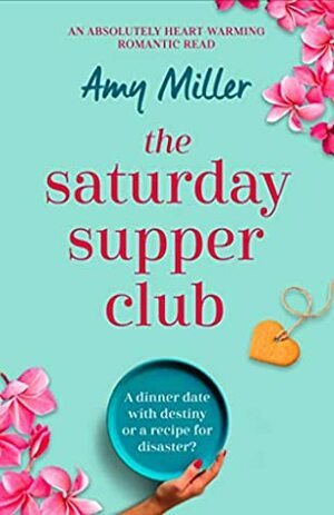The Saturday Supper Club by Amy Miller
