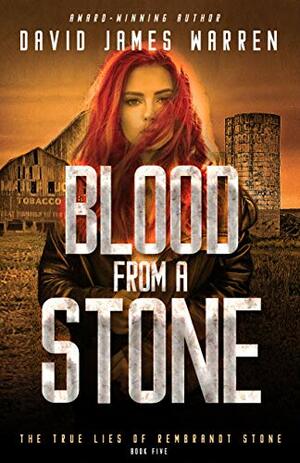 Blood from a Stone by David James Warren