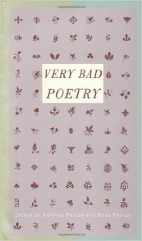 Very Bad Poetry by Ross Petras, Kathryn Petras