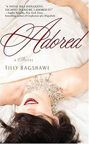 Adored by Tilly Bagshawe