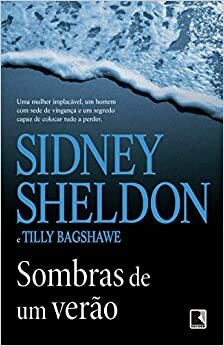 Sombras de Um Verão by Mariana Kohnert, Sidney Sheldon, Tilly Bagshawe