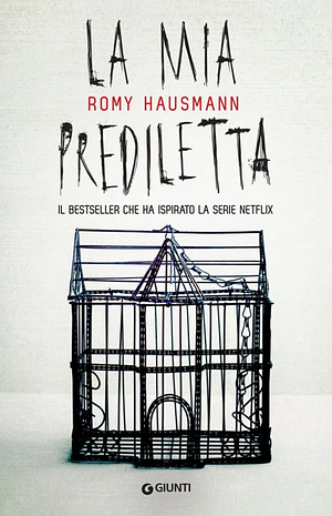 La mia prediletta by Romy Hausmann