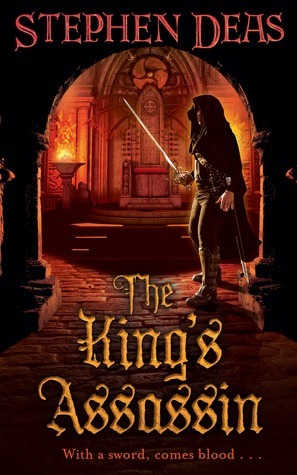 The King's Assassin by Stephen Deas