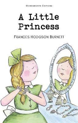 A Little Princess by Frances Hodgson Burnett