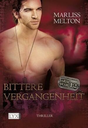 Bittere Vergangenheit by Marliss Melton