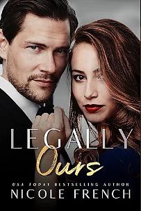 Legally Ours by Nicole French