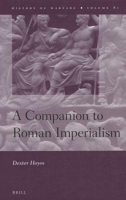 A Companion to Roman Imperialism by 