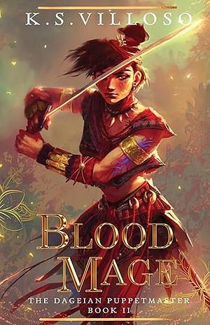 Blood Mage by K.S. Villoso