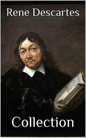 René Descartes: Four Major Works by John Veitch, Peter Thomas Geach, G.E.M. Anscombe, René Descartes
