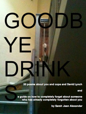 Goodbye Drinks by Sarah Jean Alexander