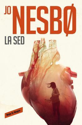 La sed by Jo Nesbø