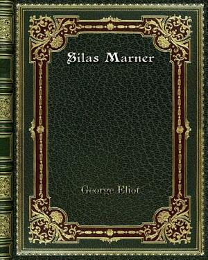 Silas Marner by George Eliot