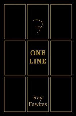 One Line by Ray Fawkes