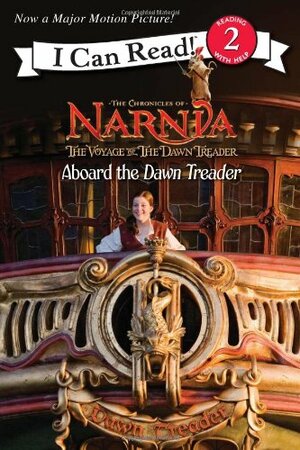 The Voyage of the Dawn Treader: Aboard the Dawn Treader [Abridged] by Jennifer Frantz