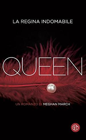 Queen by Meghan March