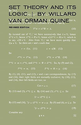 Set Theory and Its Logic, Revised Edition (Revised) by W. V. Quine