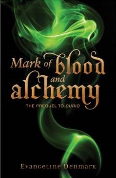 Mark of Blood and Alchemy by Evangeline Denmark