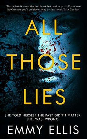 All Those Lies by Emmy Ellis