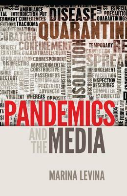 Pandemics and the Media by Marina Levina