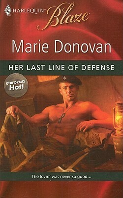 Her Last Line of Defense (Uniformly Hot!, #9) by Marie Donovan