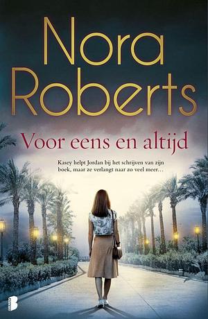 Voor eens en altijd by Nora Roberts