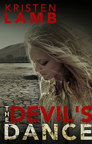 The Devil's Dance by Kristen Lamb