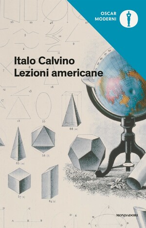 Lezioni americane: sei proposte per il prossimo millennio by Italo Calvino