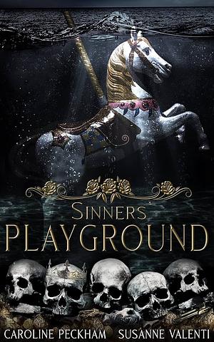 Sinners' Playground by Caroline Peckham, Susanne Valenti