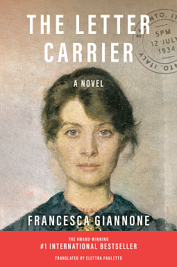 The Letter Carrier: A Novel by Francesca Giannone