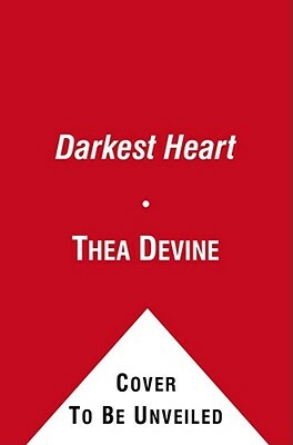 The Darkest Heart by Thea Devine