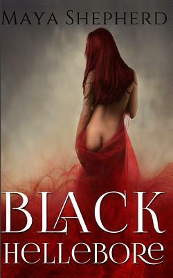 Black Hellebore by Maya Shepherd