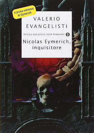 Nicolas Eymerich, inquisitore by Valerio Evangelisti