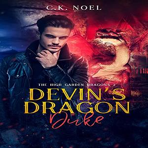 Devin's Dragon Duke by C.K. Noel