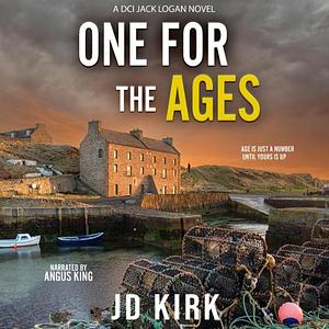 One For the Ages by J.D. Kirk